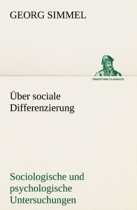 Über Sociale Differenzierung - Georg Simmel  Kartoniert (TB)