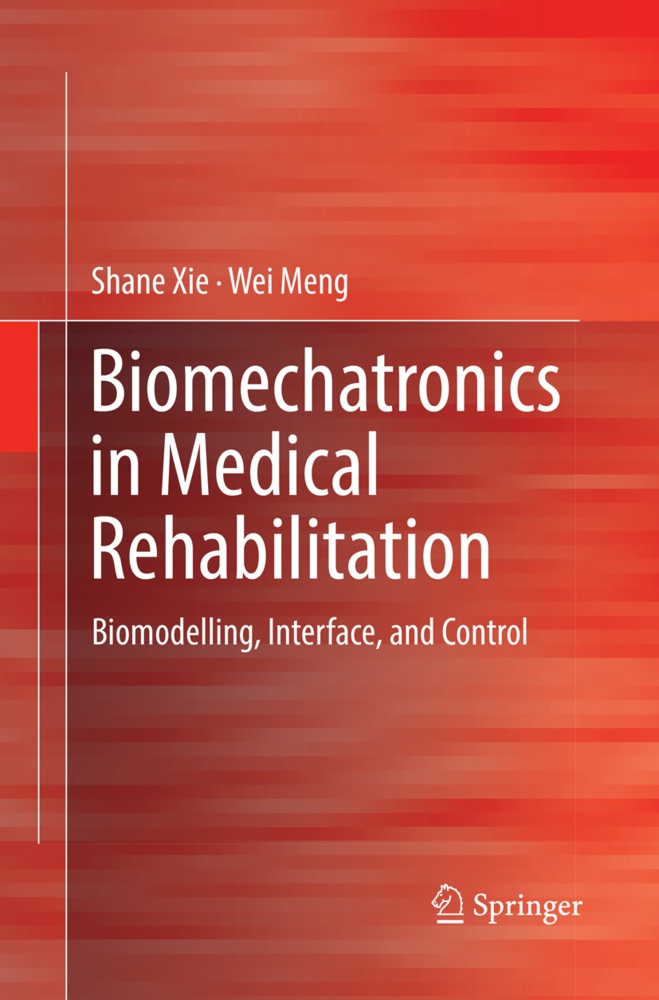 Biomechatronics In Medical Rehabilitation  Kartoniert (TB)