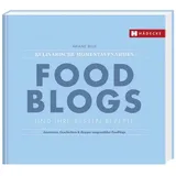 Hädecke Foodblogs und ihre besten Rezepte: Kulinarische Momentaufnahmen: Interviews, Geschichten & Rezepte ausgewählter Foodblogs.