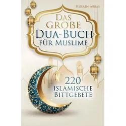 Das große Dua-Buch für Muslime