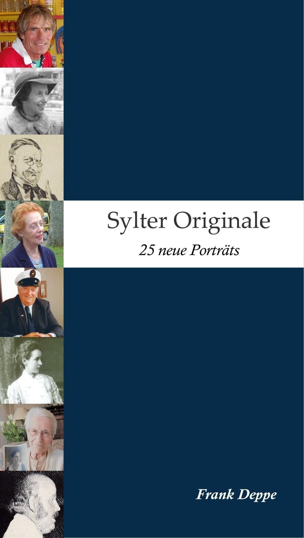Sylter Originale 2 - Frank Deppe  Kartoniert (TB)