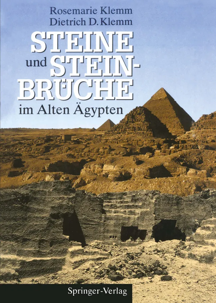 Steine Und Steinbrüche Im Alten Ägypten - Rosemarie Klemm  Dietrich D. Klemm  Kartoniert (TB)