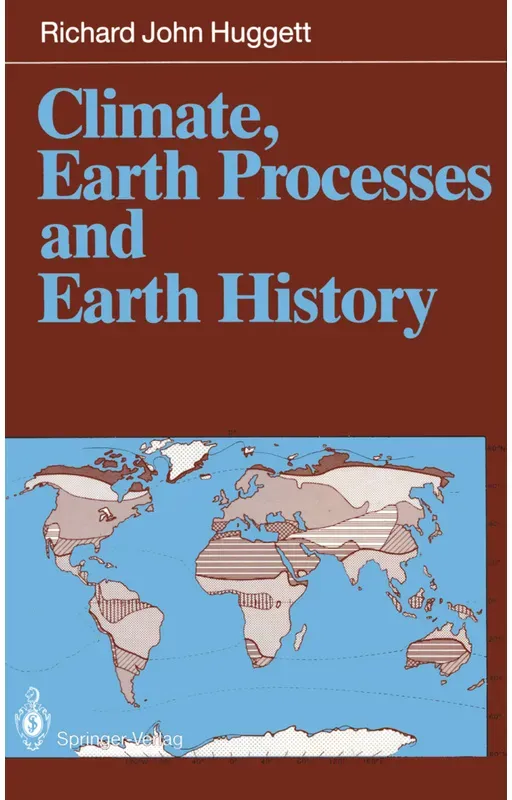 Climate, Earth Processes And Earth History - Richard J. Huggett, Kartoniert (TB)