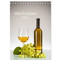 Calvendo WeinTrauben 2026 (Tischkalender 2026 DIN A5 hoch), CALVENDO