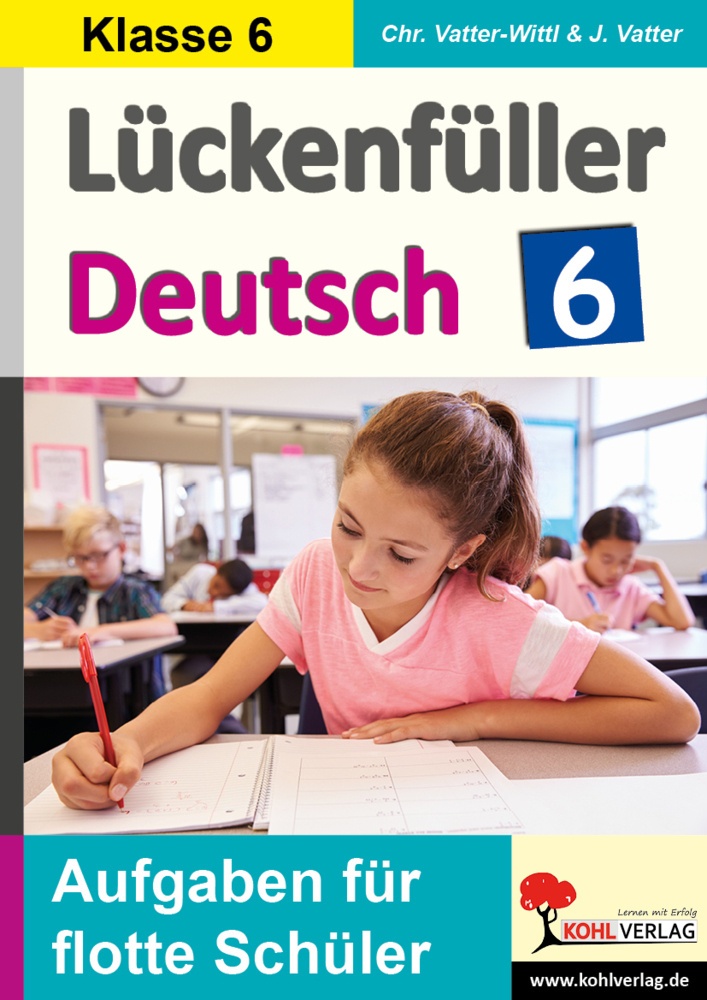 Lückenfüller Deutsch / Klasse 6 - Christiane Vatter-Wittl  Jochen Vatter  Kartoniert (TB)