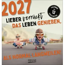 Korsch Verlag Lieber verrückt das Leben genießen 2027