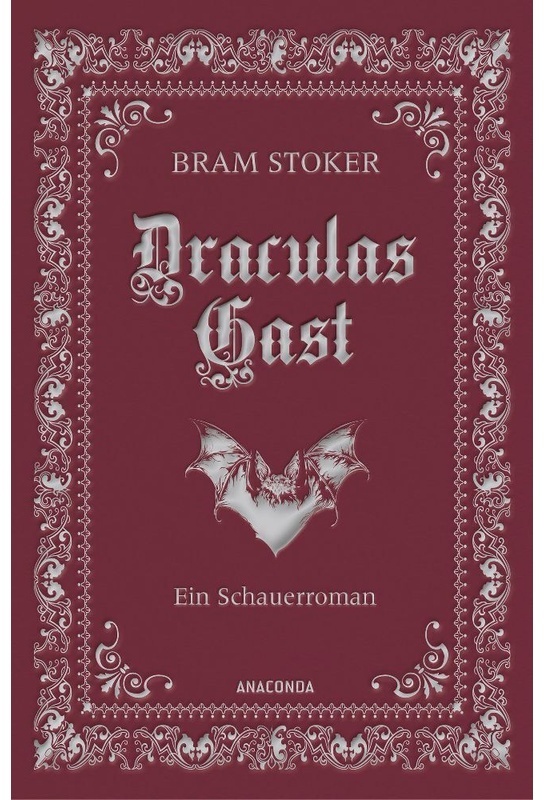 Draculas Gast. Ein Schauerroman Mit Dem Ursprünglich 1. Kapitel Von "Dracula" - Bram Stoker  Leder