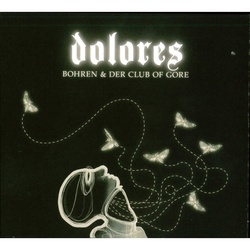 Dolores (2lp) (Vinyl) - Bohren & Der Club Of Gore. (LP)