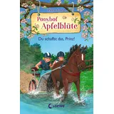 Loewe Ponyhof Apfelblüte (Band 19) - Du schaffst das, Prinz!