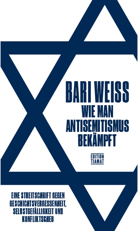 Wie Man Antisemitismus Bekämpft - Bari Weiss  Kartoniert (TB)