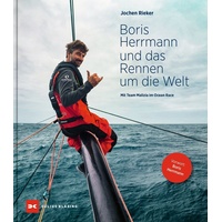 Delius Klasing Vlg GmbH Boris Herrmann und das Rennen um die Welt: Buch von Jochen Rieker