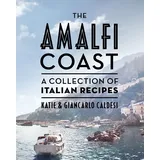 Hardie Grant Books (UK) The Amalfi Coast: A Collection of Italian Recipes