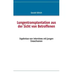 Lungentransplantation aus der Sicht von Betroffenen