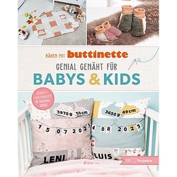 Buch "Nähen mit buttinette – Genial genäht für Babys & Kids"