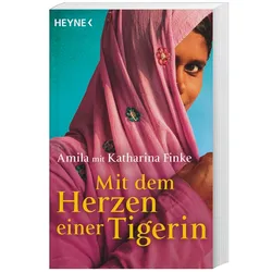 Mit Dem Herzen Einer Tigerin - Amila, Katharina Finke, Taschenbuch