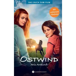 Aris Ankunft - Ostwind (Bd. 5)  - Das Buch zum Film