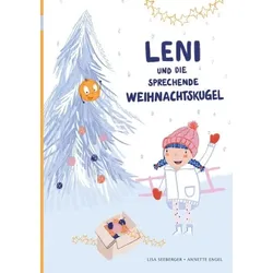 Leni und die sprechende Weinachtskugel