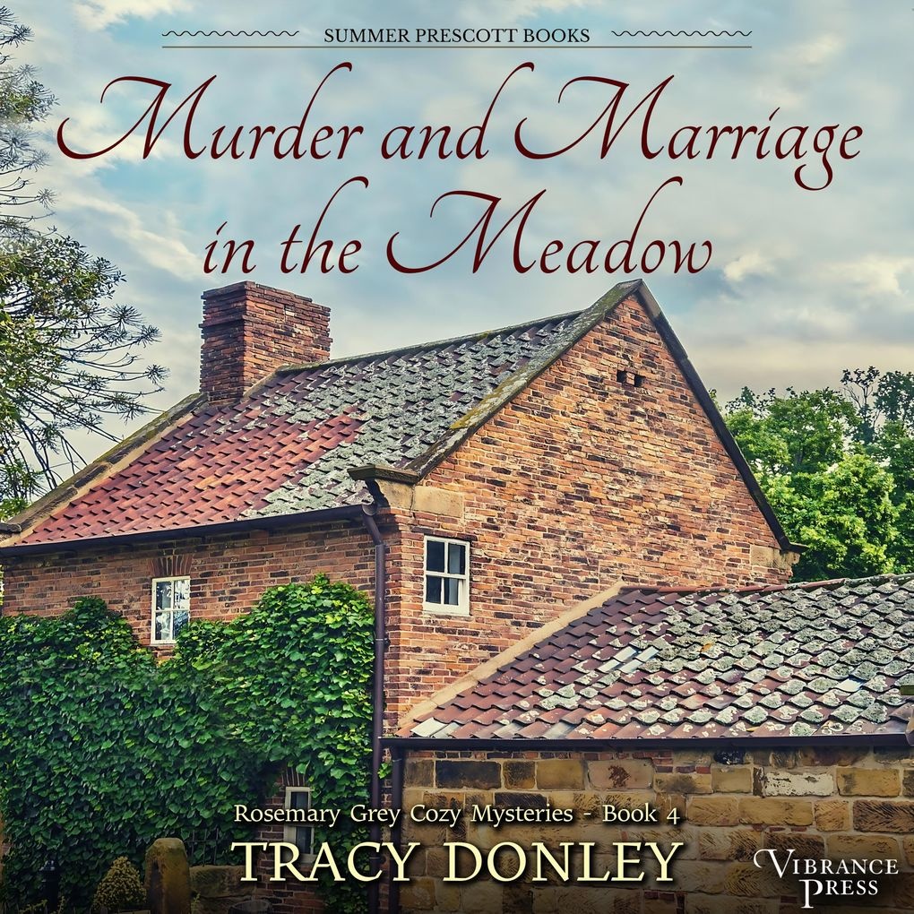 Murder and Marriage in the Meadow: Hörbuch Download von Tracy Donley
