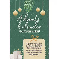 Adventskalender der Zweisamkeit: Tägliche Aufgaben, die Paare bewusst Zeit miteinander verbringen lassen, ohne Ablenkungen von außen. Das perfekte Geschenk für Frauen und Männer