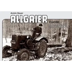 Allgaier Classic – Die wassergekühlten Schlepper und Motoren