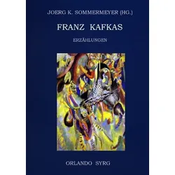 Franz Kafkas Erzählungen