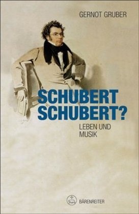 Schubert. Schubert? - Gernot Gruber  Kartoniert (TB)