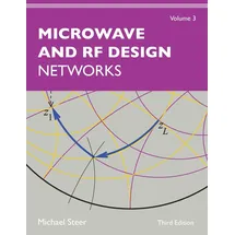 University of North Carolina Press Microwave and RF Design, Volume 3: Networks