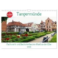 Calvendo Tangermünde - Fachwerk- und Backsteinbauten-Stadt an der Elbe
