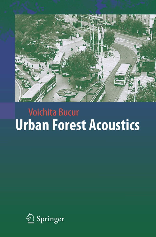 Urban Forest Acoustics - Voichita Bucur  Kartoniert (TB)