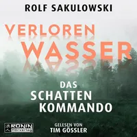 Ronin-hörverlag, ein imprint von omondi gmbh Verloren Wasser. Das