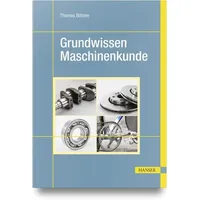 Hanser Fachbuchverlag Grundwissen Maschinenkunde
