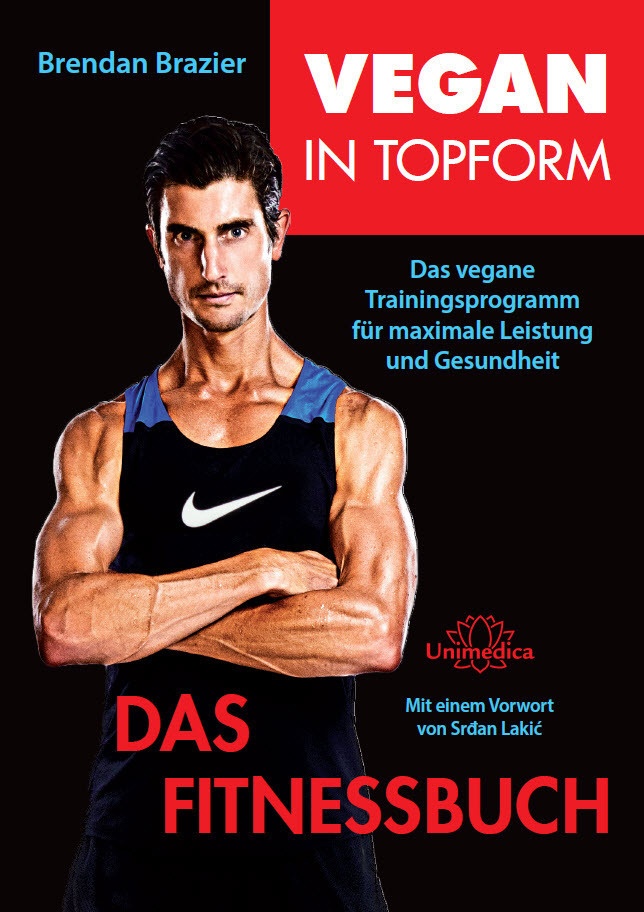 Vegan In Topform / Vegan In Topform - Das Fitnessbuch - Brendan Brazier  Kartoniert (TB)