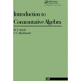 HACHETTE PRAT Introduction To Commutative Algebra (Addison-Wesley Series in Mathematics)