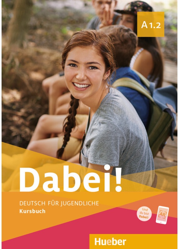 Dabei! / Dabei! - Deutsch Für Jugendliche A1.2 - Kursbuch - Gabriele Kopp, Josef Alberti, Siegfried Büttner, Kartoniert (TB)