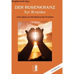 Der Rosenkranz für Kranke