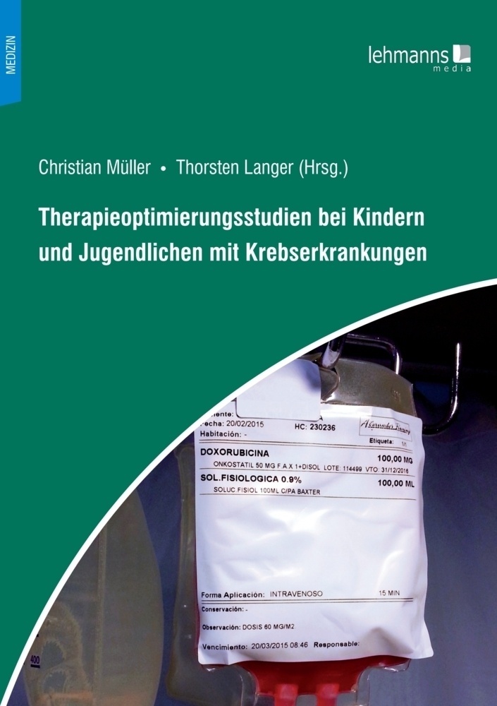 Therapieoptimierungsstudien Bei Kindern Und Jugendlichen Mit Krebserkrankungen - Christian Müller  Kartoniert (TB)
