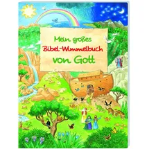 Deutsche Bibelges. Mein großes Bibel-Wimmelbuch von Gott