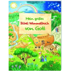 Deutsche Bibelges. Mein großes Bibel-Wimmelbuch von Gott