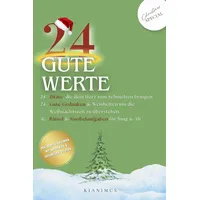 24 Gute Werte: Adventskalender für Achtsamkeit und Glück | Inspirierender Weihnachtskalender mit 24 besinnlichen & einzigartigen Sprüchen und Zitaten ... – Das perfekte Geschenk für Frauen und Männer