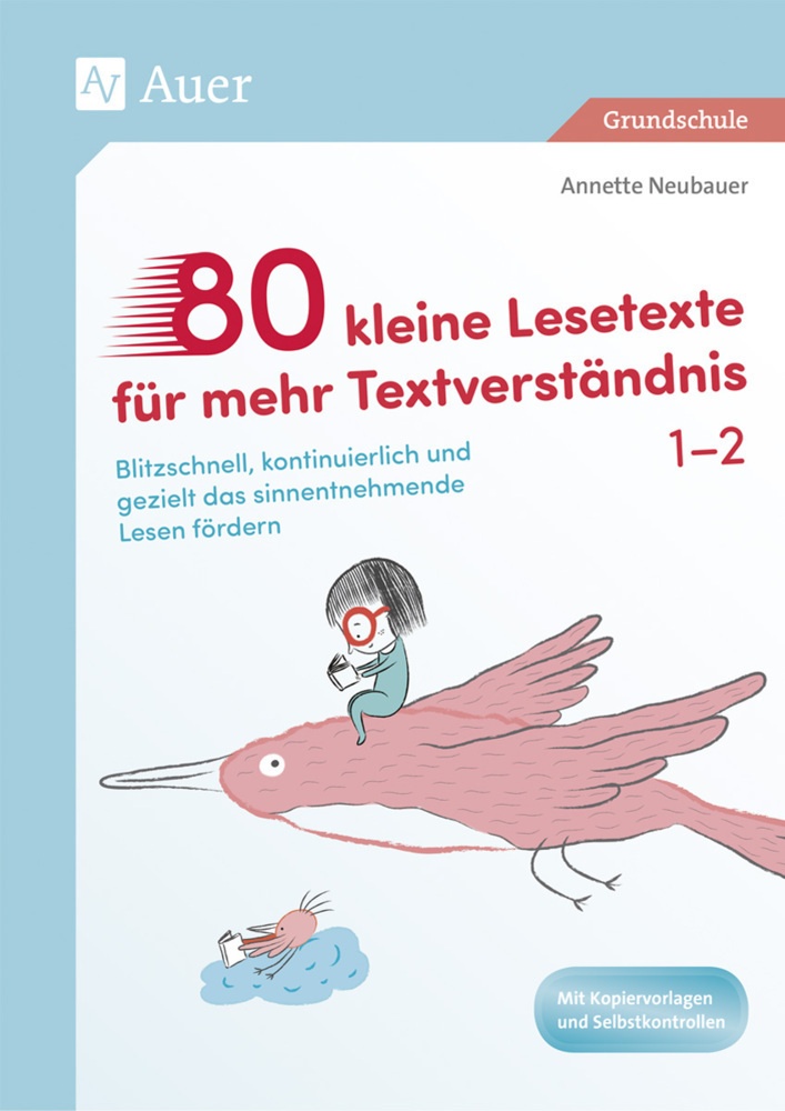 80 Kleine Lesetexte Für Mehr Textverständnis 1/2 - Annette Neubauer  Geheftet