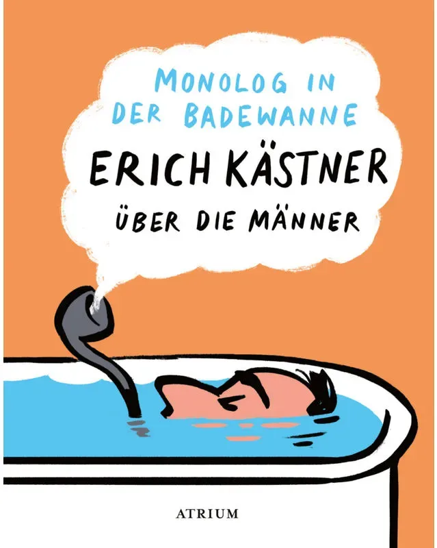 Monolog In Der Badewanne - Erich Kästner, Gebunden