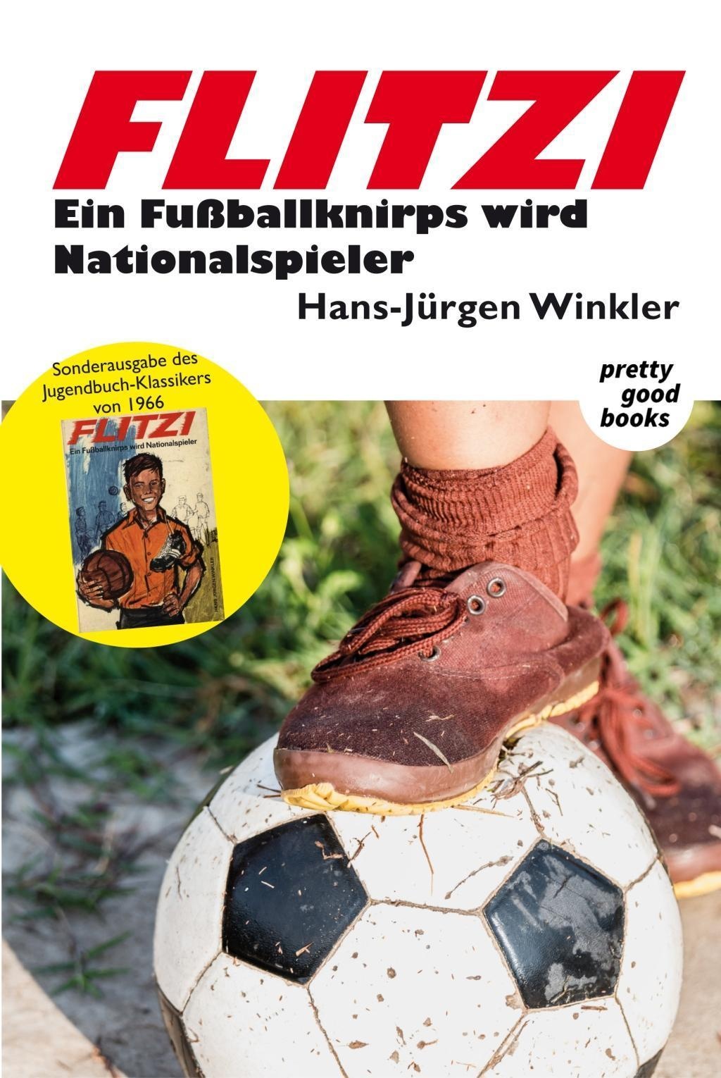 Flitzi - Ein Fußballknirps Wird Nationalspieler - Hans-Jürgen Winkler  Kartoniert (TB)