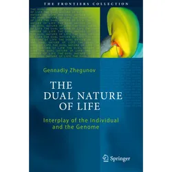 The Dual Nature Of Life - Gennadiy Zhegunov  Kartoniert (TB)
