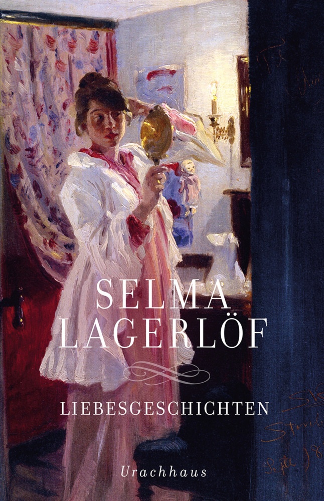 Liebesgeschichten - Selma Lagerlöf  Gebunden