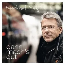 Universal Music Vertrieb - A Division of Universal Music GmbH Dann mach's gut