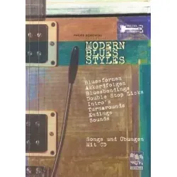Modern Blues Styles (+CD): für Gitarre