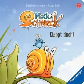 Klappt doch! - Meck und Schneck