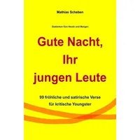 Epubli Gute Nacht, Ihr jungen Leute: