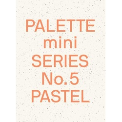 Palette Mini Series 05: Pastel, Kartoniert (TB)