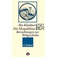 C.H. Beck Verlag Neue Orientalische Bibliothek) / Die Muqaddima: